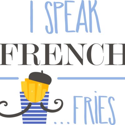 I Speak French Fries Thumbnail